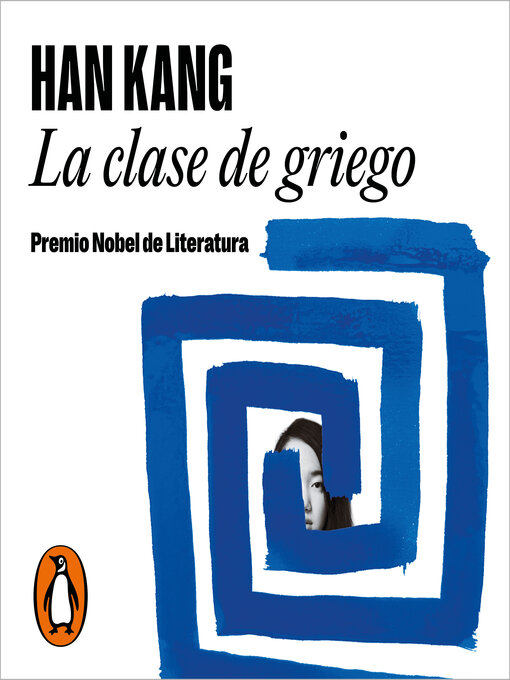 Title details for La clase de griego by Han Kang - Available